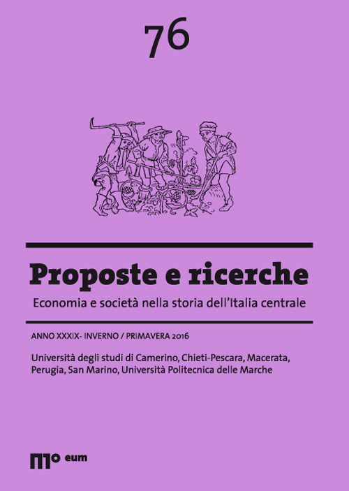 Proposte e ricerche. Economia e società nella storia dell'Italia centrale. Vol. 76: Inverno/primavera