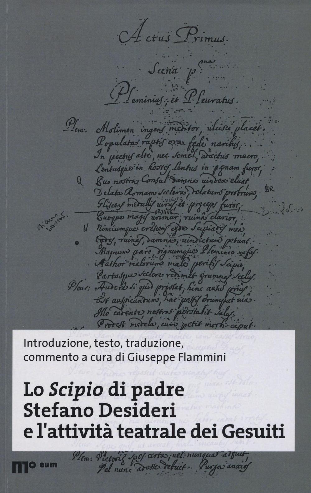 Lo Scipio di padre Stefano Desideri e l'attività teatrale dei Gesuiti
