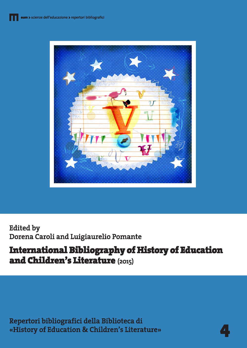 International bibliography of history of education and children's literature (2015)