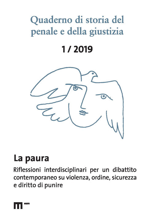 Quaderno di storia del penale e della giustizia. Vol. 1: La paura