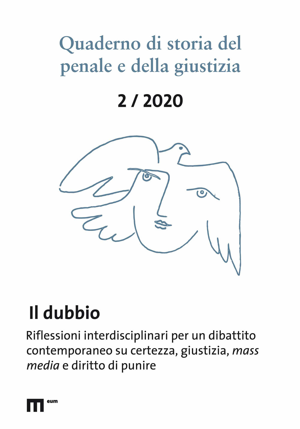 Quaderno di storia del penale e della giustizia. Vol. 2: Il dubbio