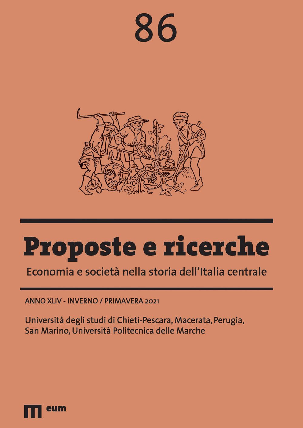 Proposte e ricerche. Economia e società nella storia dell'Italia centrale. Vol. 86: Inverno/primavera
