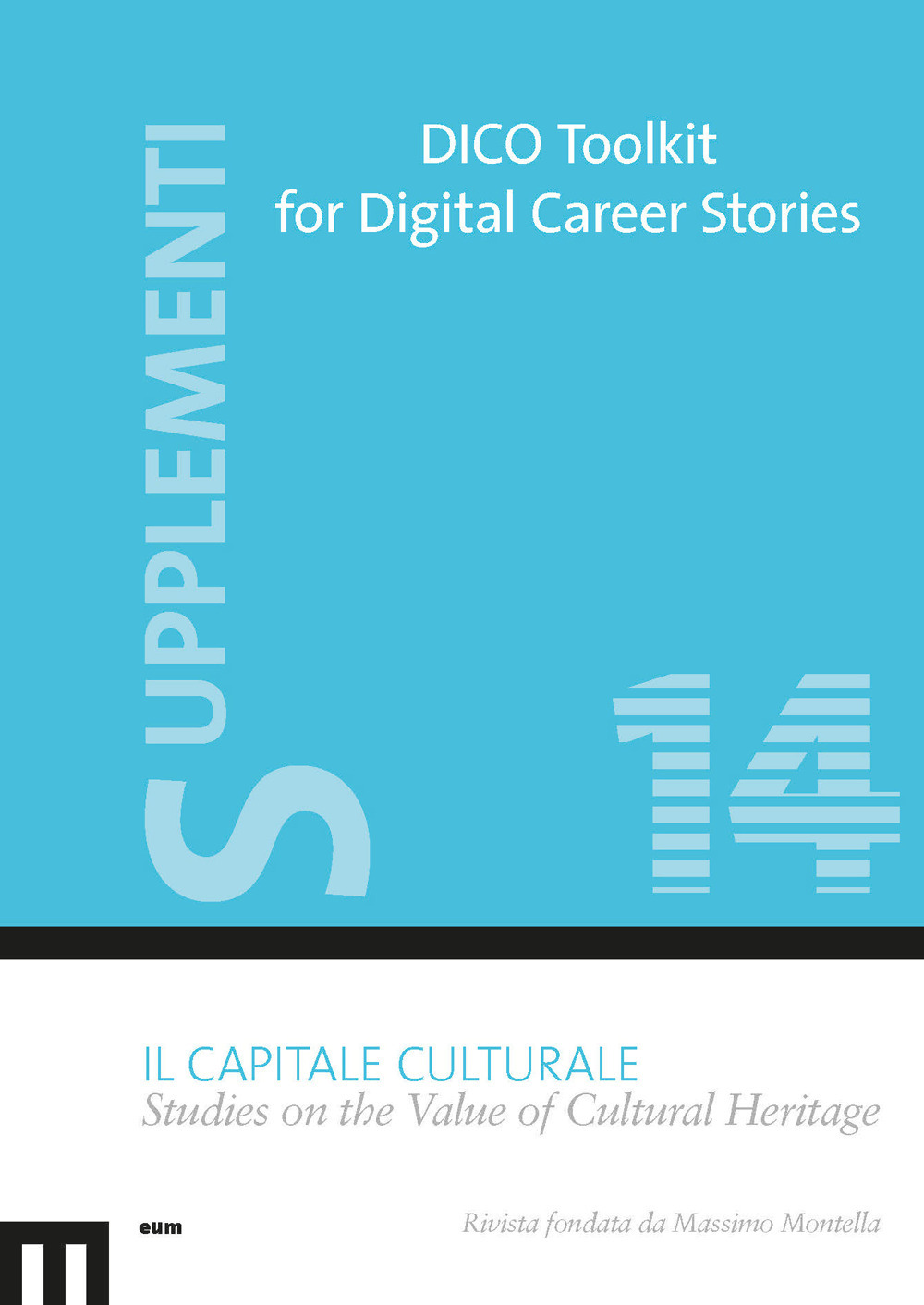 DICO toolkit for digital career stories. Supplementi Il capitale culturale. Vol. 14