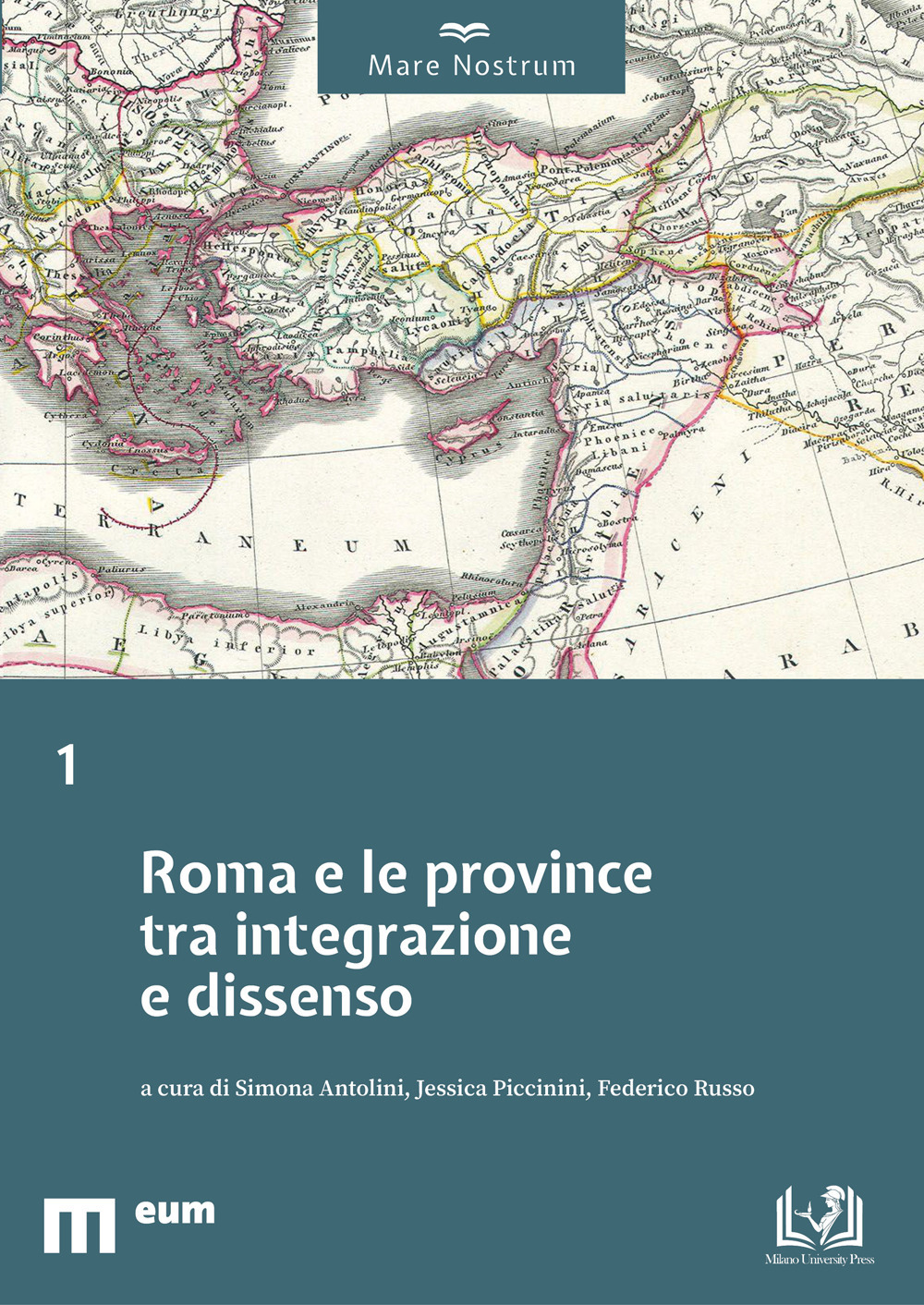 Roma e le province tra integrazione e dissenso
