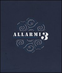 Allarmi. Vol. 3: Nuovo continente