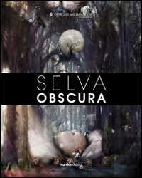 Selva obscura