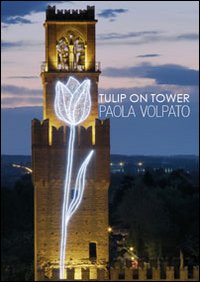 Tulip on tower