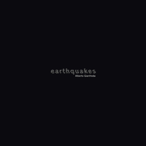 Alberto Gianfreda. Earthquakes