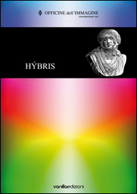 Hýbris. La dismisura come pratica di comunicazione