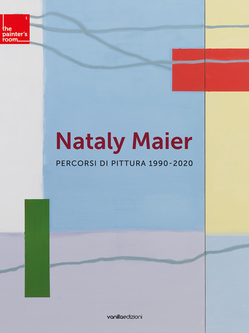 Nataly Maier. Percorsi di pittura 1990-2020