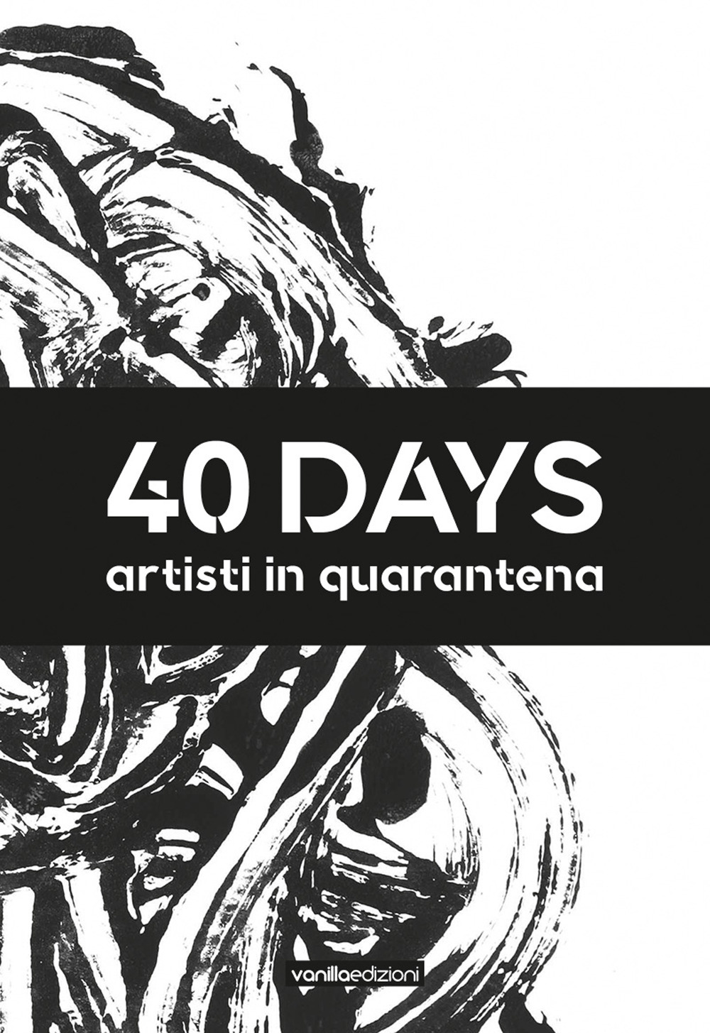 40 days. Artisti in quarantena
