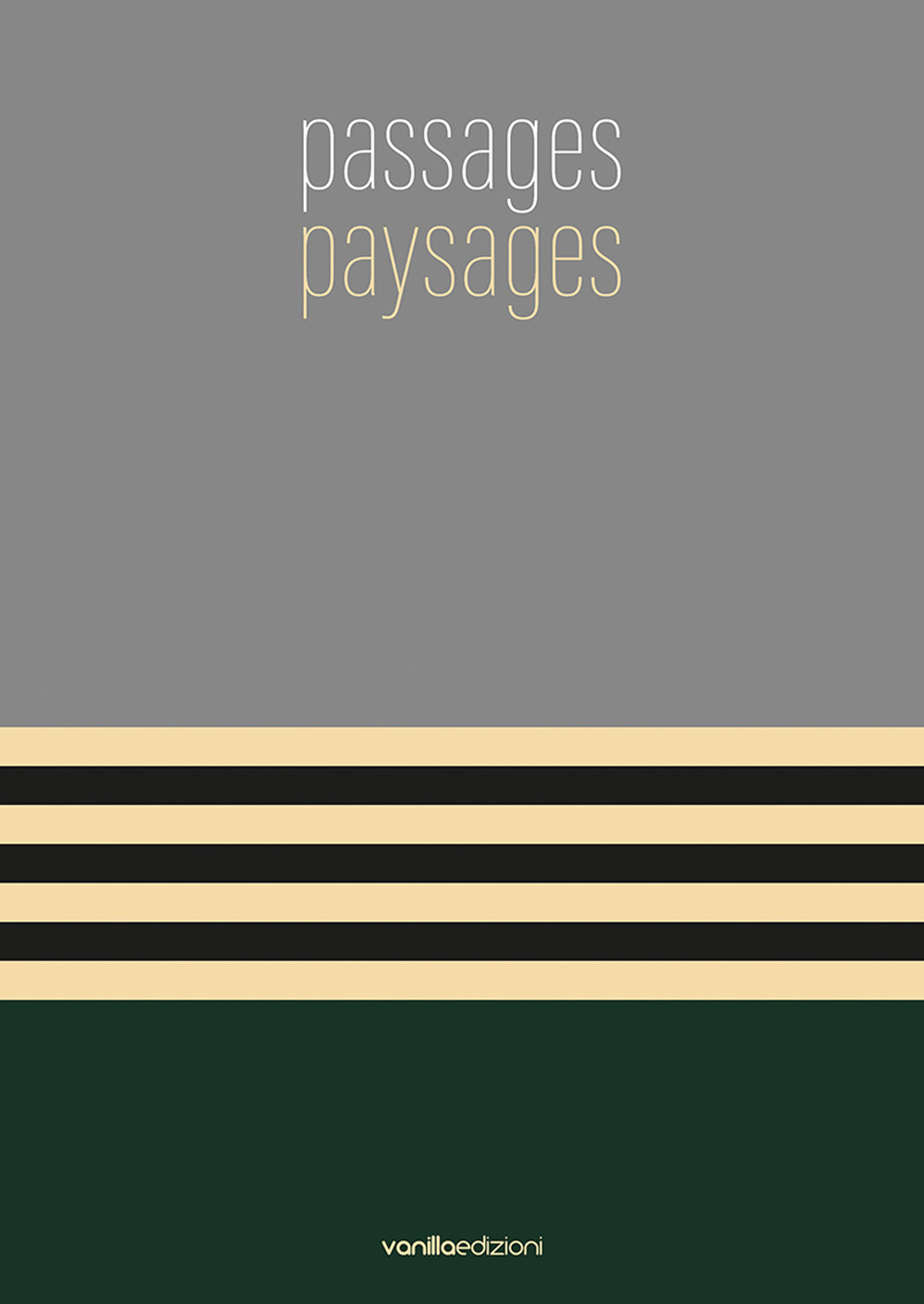 Passages paysages. Catalogo della mostra (Torre Pallavicina, 7 maggio-6 giugno 2021)