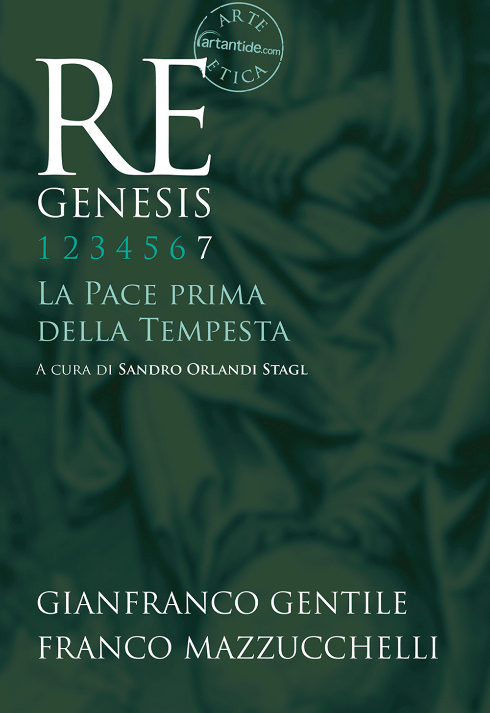 Re Genesis. Vol. 7: La pace prima della tempesta