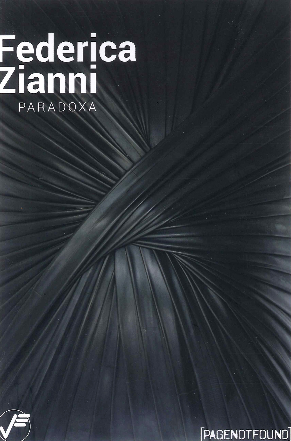 Federica Zianni. Paradoxa