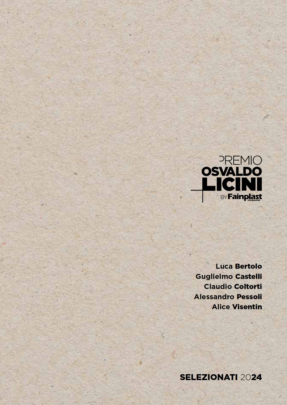 Premio Osvaldo Licini by Fainplast. Artisti selezionati 2024. Ediz. italiana e inglese