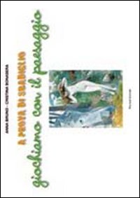 A prova di sbadiglio. Giochiamo con il paesaggio