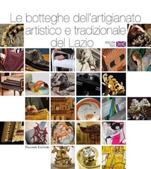 Le botteghe dell'artigianato artistico e tradizionale del Lazio