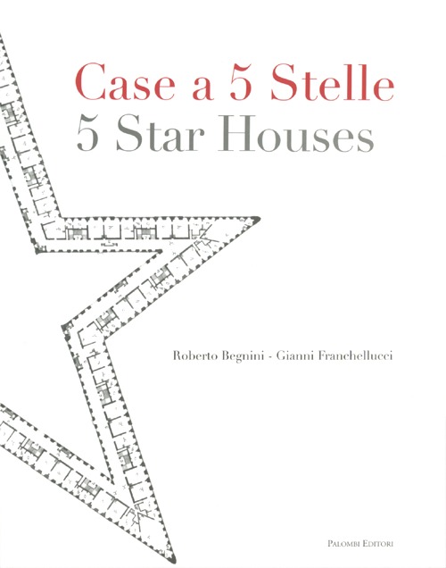 Case a 5 stelle-5 stars houses