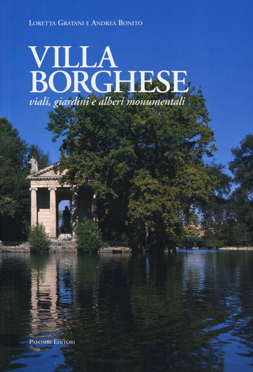 Villa Borghese. Viali, giardini ed alberi monumentali