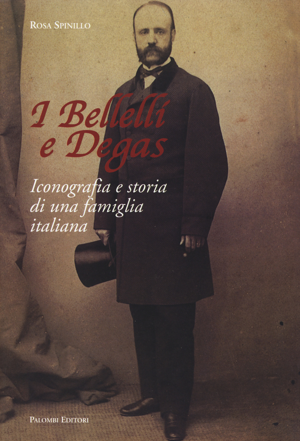 I Bellelli e Degas. Iconografia e storia di una famiglia italiana