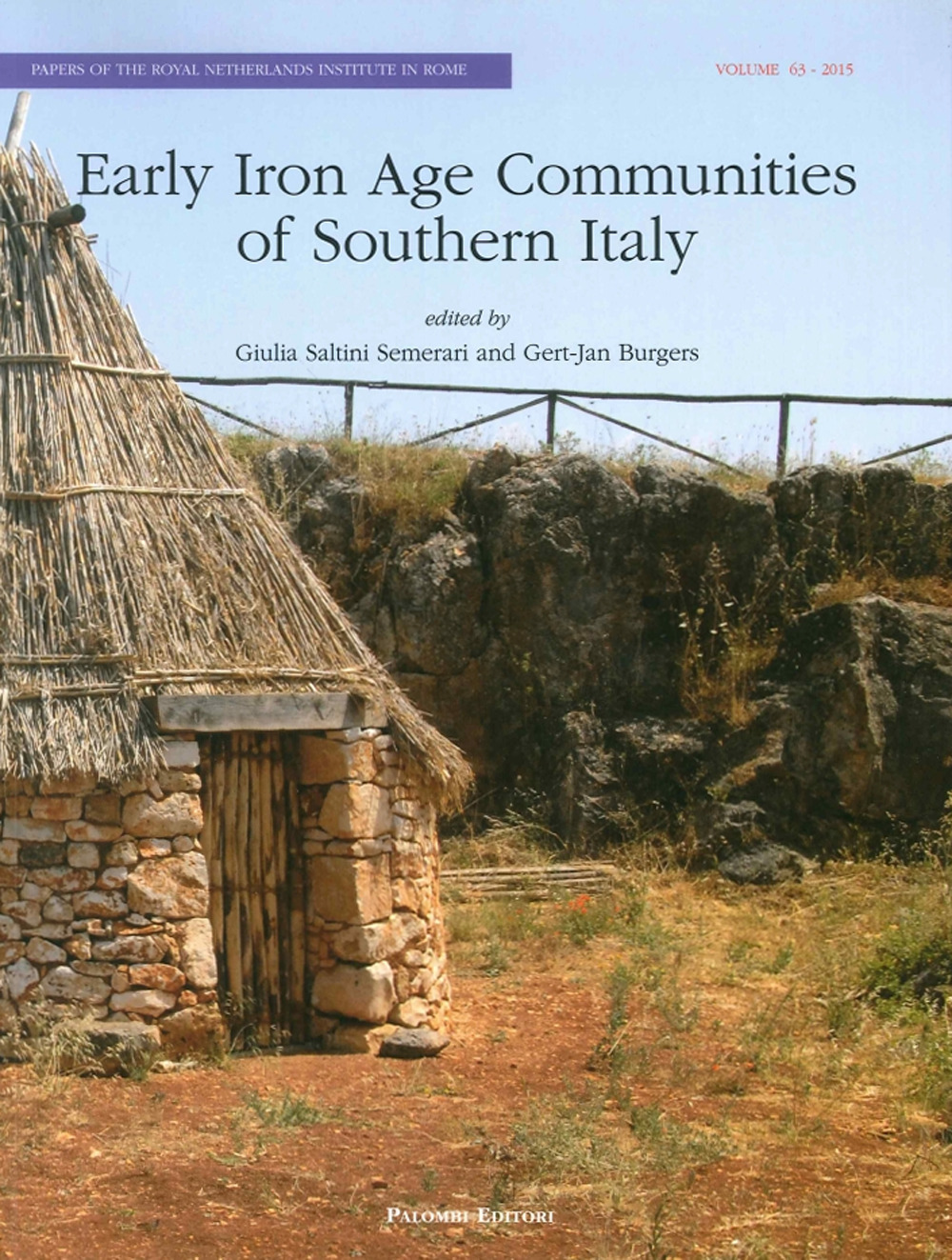 Early Iron Age Communities of Southern Italy. Papers of The Royal Netherlands Institute in Rome