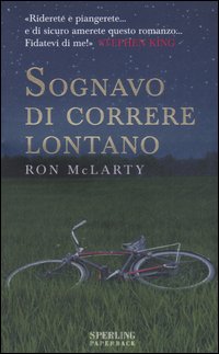 Sognavo di correre lontano