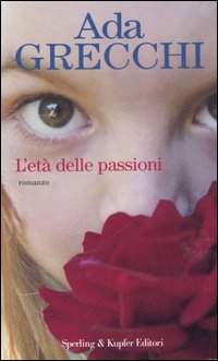L'età delle passioni