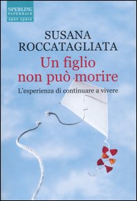 Un figlio non può morire