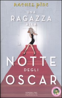 Una ragazza alla notte degli Oscar
