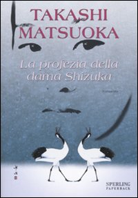La profezia della dama Shizuka