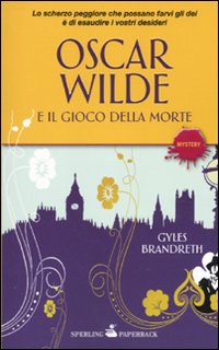 Oscar Wilde e il gioco della morte