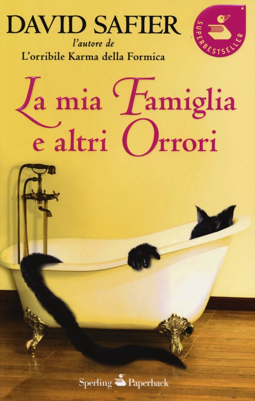 La mia famiglia e altri orrori