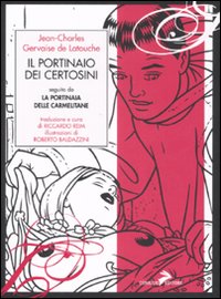 Il portinaio dei Certosini-La portinaia delle carmelitane