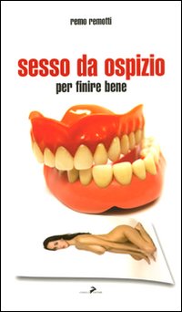 Sesso da ospizio. Per finire bene