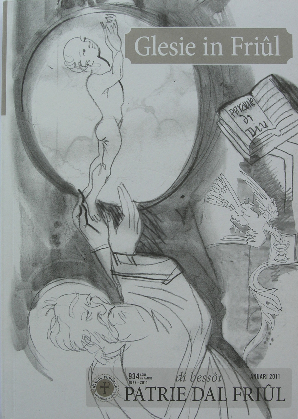 Patrie dal Friûl anuari 2011. Glesie in Friûl