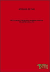 Procedimenti comunitari e organismi pagatori nel sistema della PAC