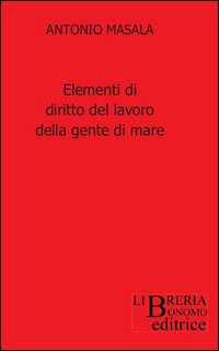 Elementi di diritto del lavoro della gente di mare