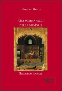Gli scartafacci della memoria