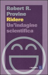 Ridere. Un'indagine scientifica