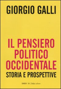 Il pensiero politico occidentale. Storie e prospettive