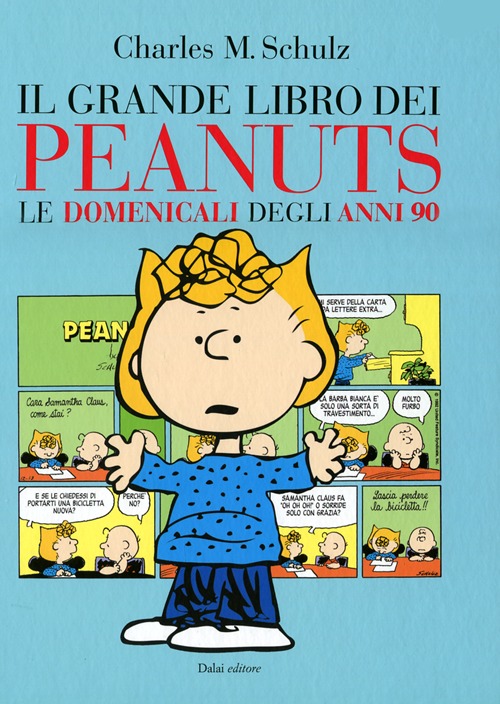 Il grande libro dei Peanuts. Le domenicali degli anni '90