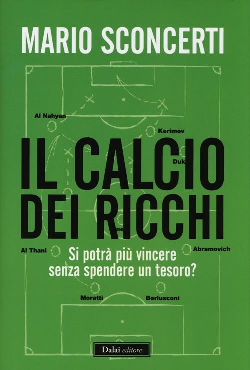 Il calcio dei ricchi. Si potrà più vincere senza spendere un tesoro?