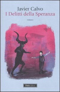 I delitti della speranza