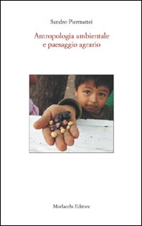 Antropologia ambientale e paesaggio agrario
