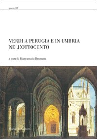 Verdi a Perugia e in Umbria nell'Ottocento
