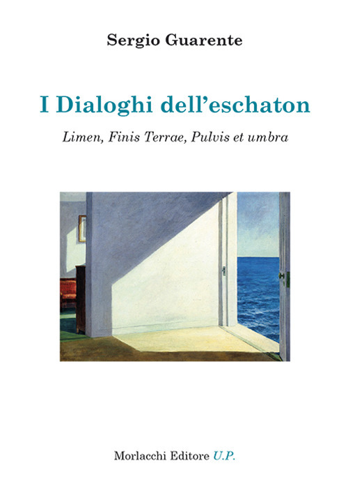 I dialoghi dell’eschaton. Limen, Finis Terrae, Pulvis et umbra