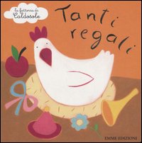 Tanti regali. La fattoria di Caldosole