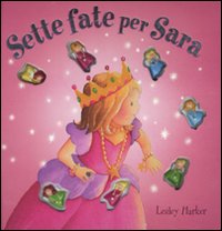 Sette fate per Sara