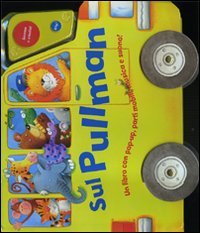 Sul pullman. Libro pop-up