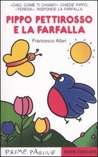 Il pettirosso Pippo e la farfalla